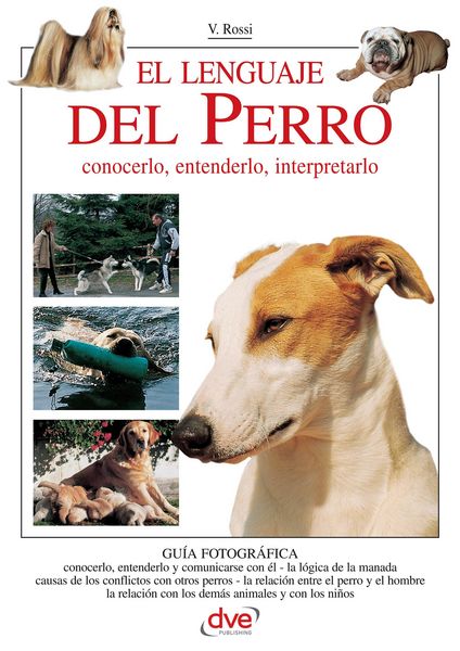 Produktbild: El lenguaje del perro. Conocerlo, entenderlo, interpretarlo