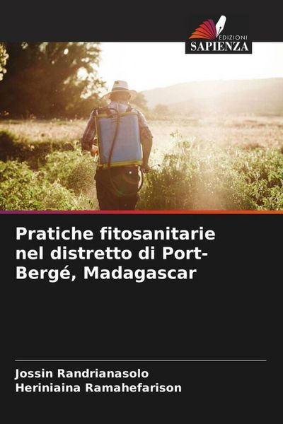 Produktbild: Pratiche fitosanitarie nel distretto di Port-Berg&eacute;, Madagascar
