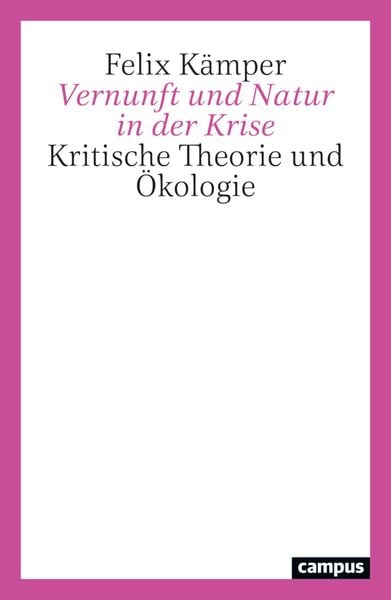 Produktbild: Vernunft und Natur in der Krise