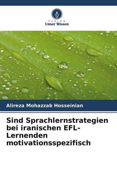 Produktbild: Sind Sprachlernstrategien bei iranischen EFL-Lernenden motivationsspezifisch