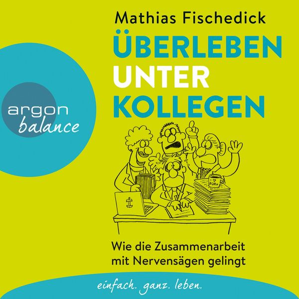 Produktbild: &Uuml;berleben unter Kollegen