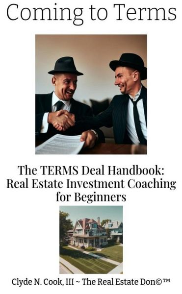 Produktbild: Coming to Terms: The TERMS Deal Handbook: Real Estate Investing Coaching for Beginners