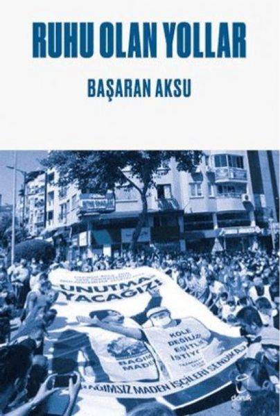 Ruhu Olan Yollar, Taschenbuch von Basaran Aksu, Doruk Yayincilik, 9786259610238