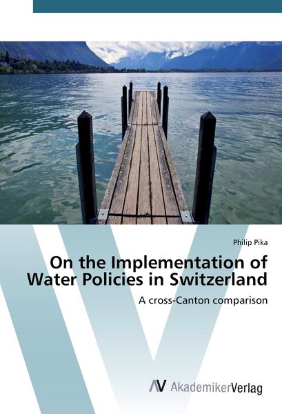 Produktbild: On the Implementation of Water Policies in Switzerland