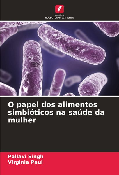 Produktbild: O papel dos alimentos simbi&oacute;ticos na sa&uacute;de da mulher