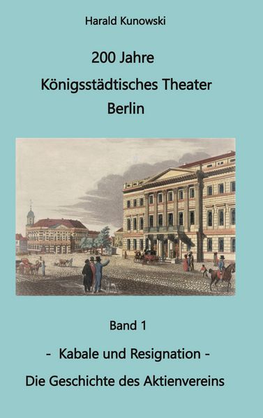 Produktbild: 200 Jahre K&ouml;nigsst&auml;dtsches Theater Berlin