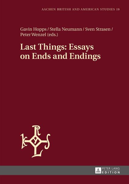 Produktbild: Last Things: Essays on Ends and Endings