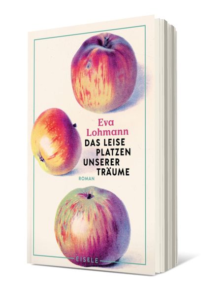 Produktbild: Das leise Platzen unserer Tr&auml;ume