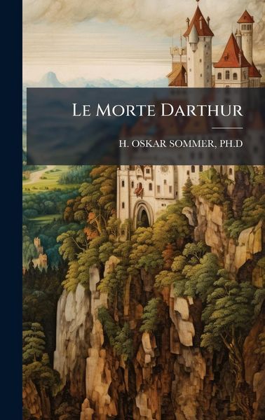 Produktbild: Le Morte Darthur