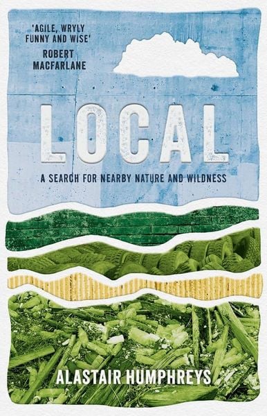 Produktbild: Local: A Search for Nearby Nature and Wildness
