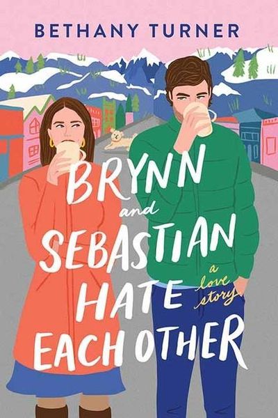 Produktbild: Brynn and Sebastian Hate Each Other