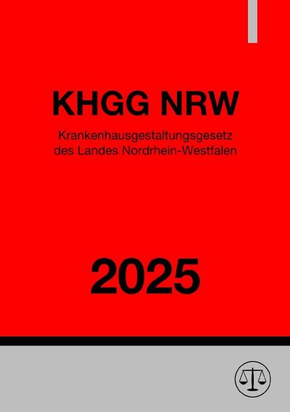 Produktbild: Krankenhausgestaltungsgesetz Nordrhein-Westfalen - KHGG NRW 2025