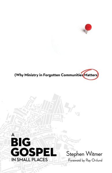 Produktbild: A Big Gospel in Small Places