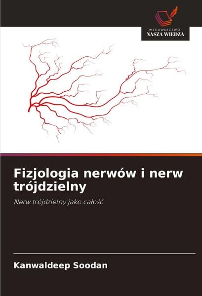 Produktbild: Fizjologia nerw&oacute;w i nerw tr&oacute;jdzielny