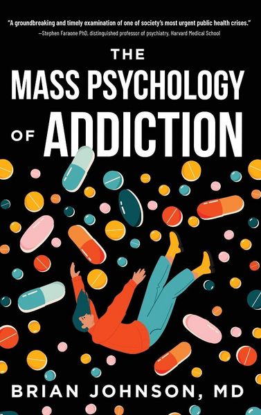 Produktbild: The Mass Psychology of Addiction