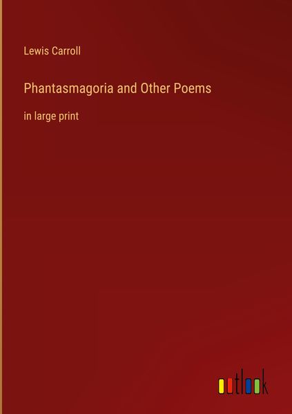 Produktbild: Phantasmagoria and Other Poems