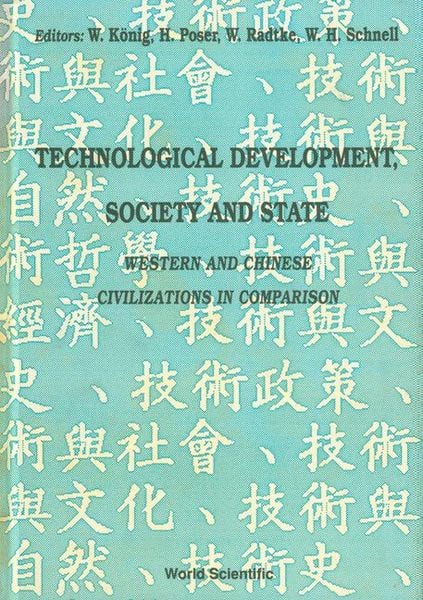 Produktbild: Technological Development, Society and State: Western and Chinese Civilizations in Comparison - Proceedings of the Joint Conference