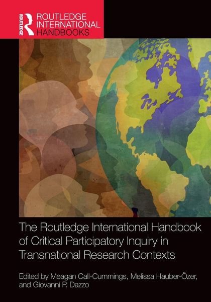 Produktbild: The Routledge International Handbook of Critical Participatory Inquiry in Transnational Research Contexts