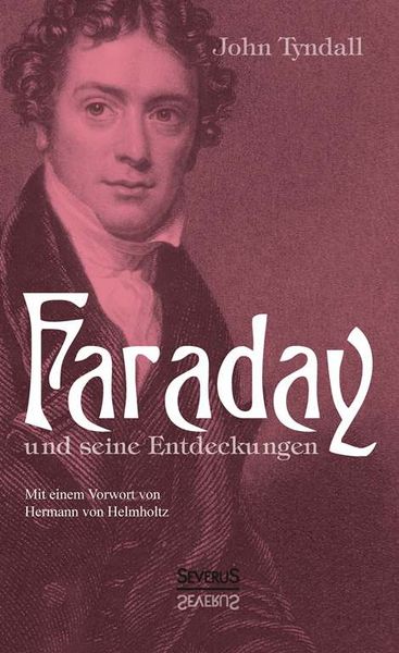 Produktbild: Tyndall, J: Faraday und seine Entdeckungen