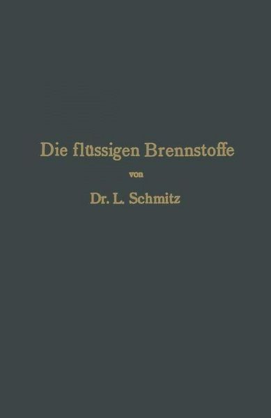 Produktbild: Die fl&uuml;ssigen Brennstoffe