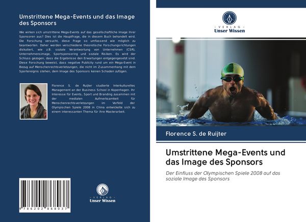 Umstrittene Mega-Events und das Image des Sponsors, Taschenbuch von Florence S. de Ruijter, Verlag Unser Wissen, 9786202868037