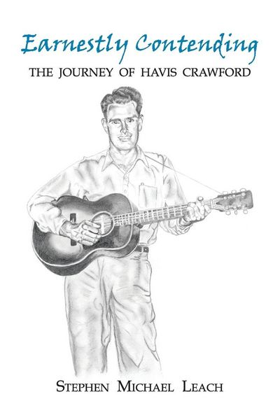 Produktbild: Earnestly Contending - the Journey of Havis Crawford