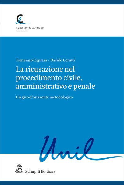 Produktbild: La ricusazione nel procedimento civile, amministrativo e penale