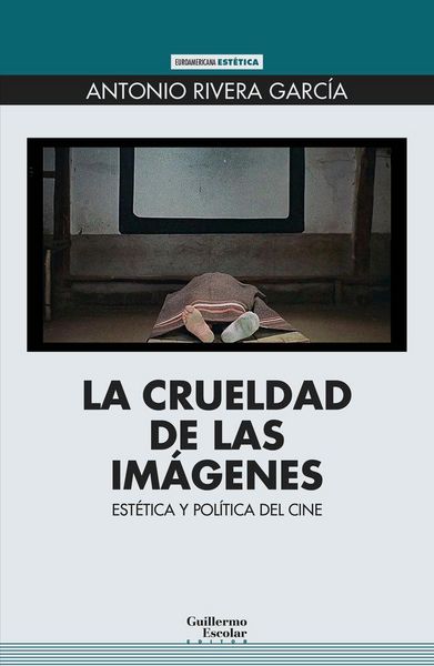 Produktbild: La crueldad de las im&aacute;genes