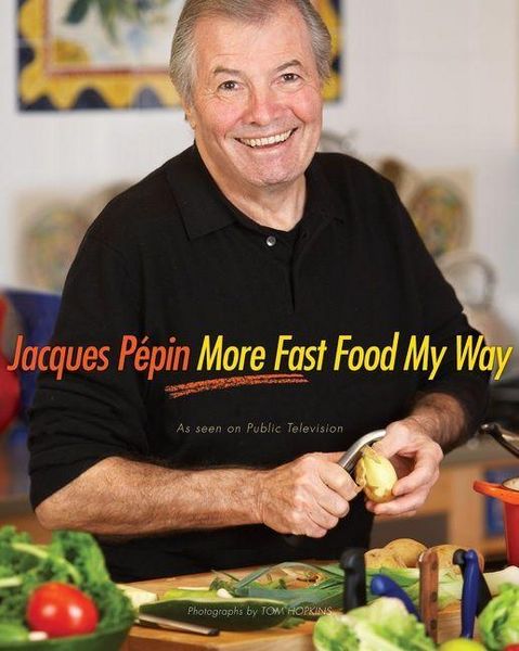 Produktbild: Jacques P&eacute;pin More Fast Food My Way