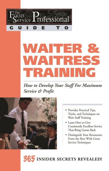 Produktbild: The Food Service Professional Guide to Waiter & Waitress Training