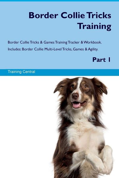 Produktbild: Border Collie Tricks Training Border Collie Tricks & Games Training Tracker & Workbook. Includes