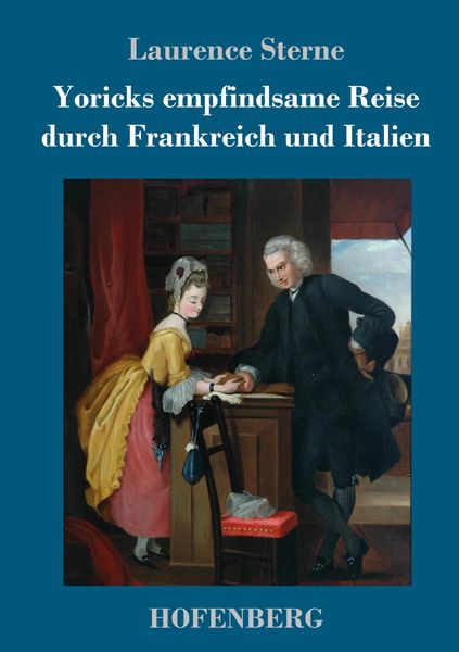 Produktbild: Yoricks empfindsame Reise durch Frankreich und Italien