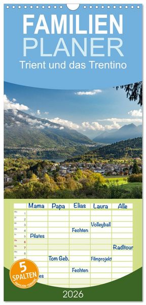 Familienplaner 2026 - Trient und das Trentino mit 5 Spalten (Wandkalender, 21 x 45 cm) CALVENDO