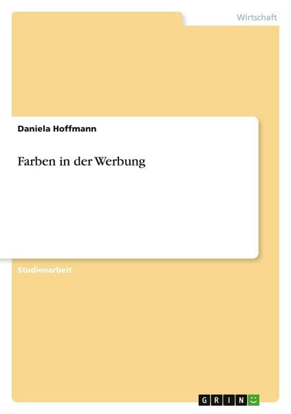 Produktbild: Hoffmann, D: Farben in der Werbung