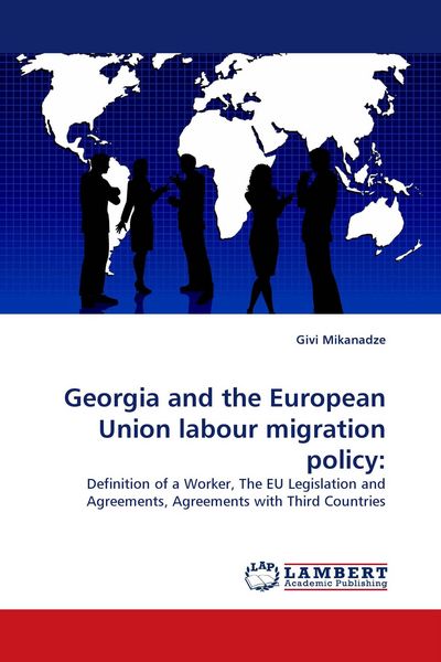 Produktbild: Georgia and the European Union labour migration policy: