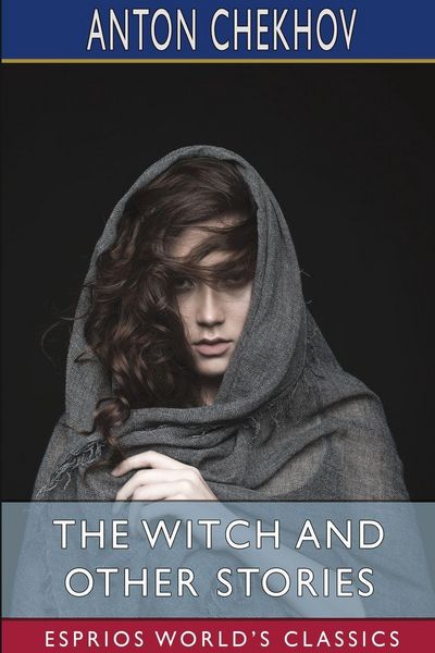 Produktbild: The Witch and Other Stories (Esprios Classics)