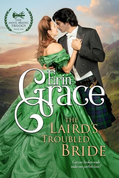 Produktbild: The Laird's Troubled Bride (The Anvil Brides Trilogy, #1)