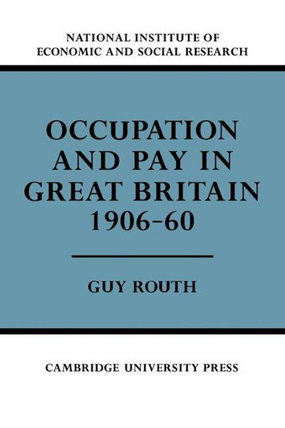 Produktbild: Occupation and Pay in Great Britain 1906 60