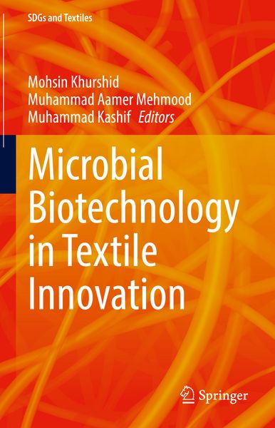 Produktbild: Microbial Biotechnology in Textile Innovation