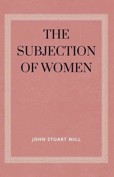 Produktbild: THE SUBJECTION OF WOMEN
