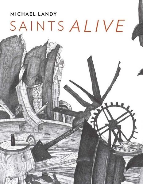 Produktbild: Michael Landy: Saints Alive