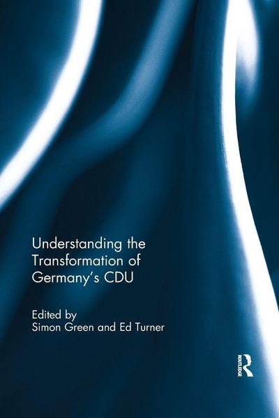 Produktbild: Understanding the Transformation of Germany's CDU
