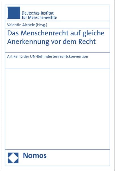 Das Menschenrecht auf gleiche Anerkennung vor dem Recht, Taschenbuch von , Nomos, 9783832971533