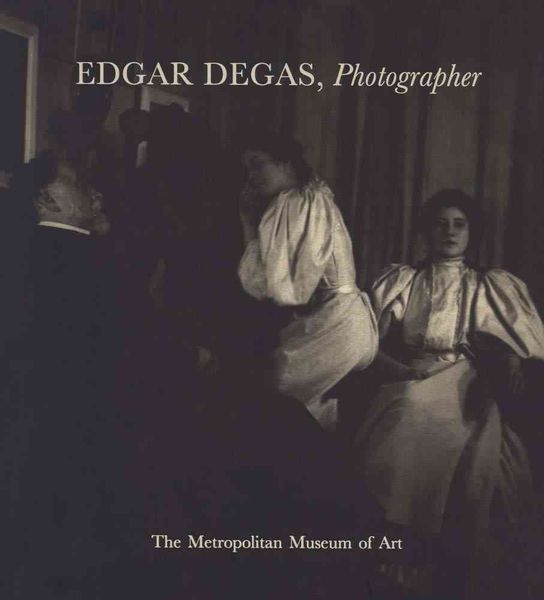 Produktbild: Edgar Degas: Photographer