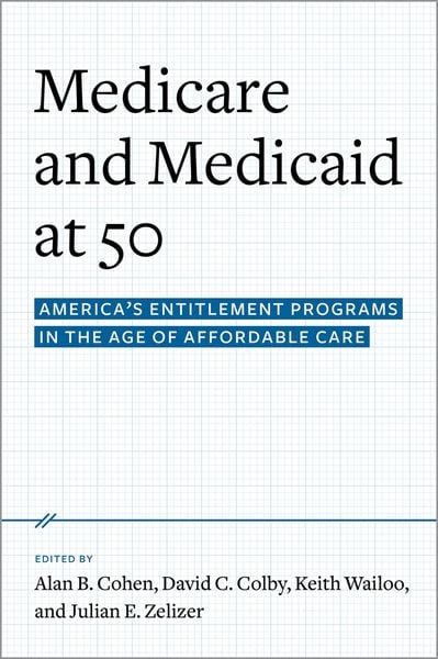 Produktbild: Medicare and Medicaid at 50