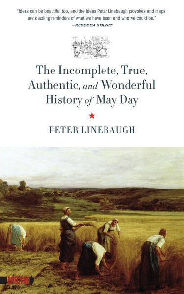 Produktbild: Incomplete, True, Authentic, and Wonderful History of May Day