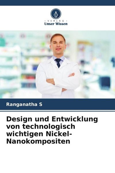 Produktbild: Design und Entwicklung von technologisch wichtigen Nickel-Nanokompositen