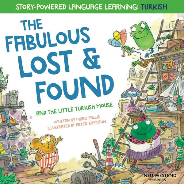 Produktbild: The Fabulous Lost and Found and the little Turkish mouse