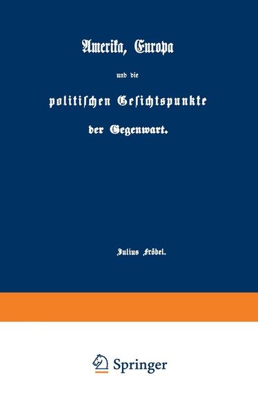 Produktbild: Amerika, Europa und die politischen Gesichtspunkte der Gegenwart