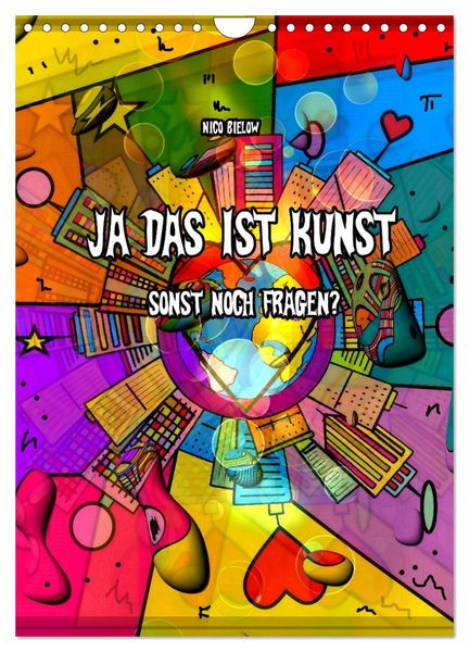 Produktbild: Ja das ist Kunst, sonst noch Fragen (Wandkalender 2026 DIN A4 hoch), CALVENDO Monatskalender